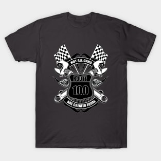 Not All Cars Are Created Equal T-Shirt